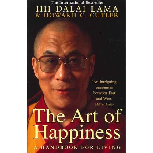 The Art of Happiness A Handbook for Living
