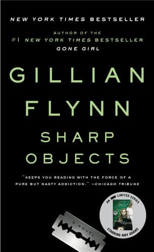 Sharp Objects A Novel