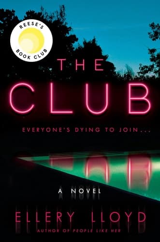 The Club A Novel