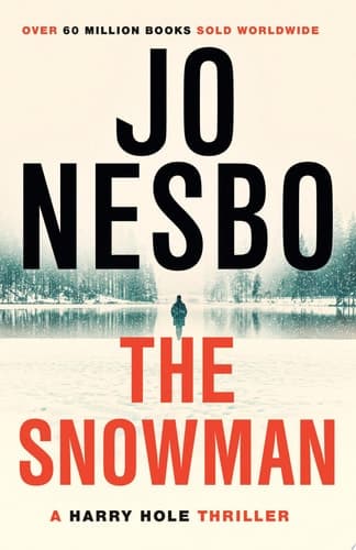The Snowman A Harry Hole Novel