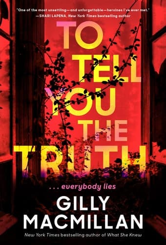 To Tell You the Truth A Novel