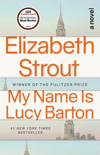 My Name Is Lucy Barton A Novel