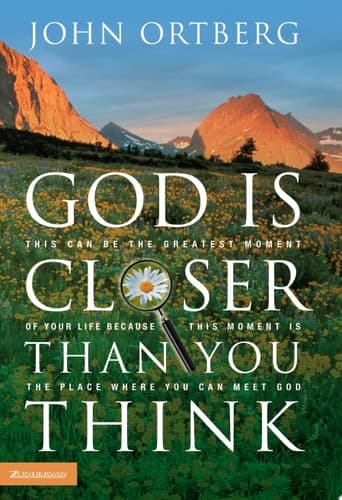 God is Closer Than You Think If God is Always with Us, why is He So Hard to Find?