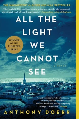 All the Light We Cannot See A Novel