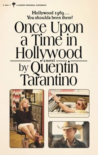 Once Upon a Time in Hollywood: A Novel