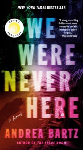 We Were Never Here: Reese's Book Club A Novel
