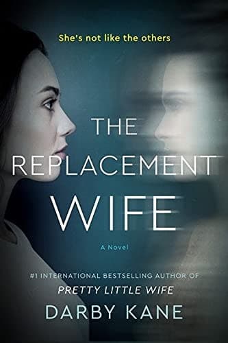The Replacement Wife Intl: A Novel