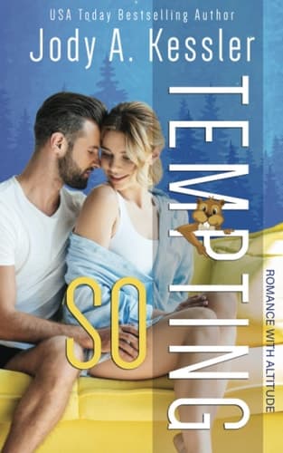 So Tempting A Three Peaks Romantic Comedy