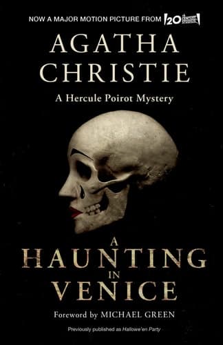 A Haunting in Venice [Movie Tie-In] Originally Published As Hallowe'en Party: a Hercule Poirot Mystery