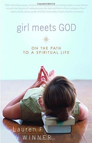 Girl Meets God On the Path to a Spiritual Life