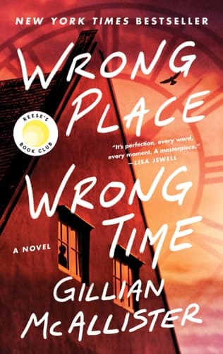 Wrong Place Wrong Time A Novel