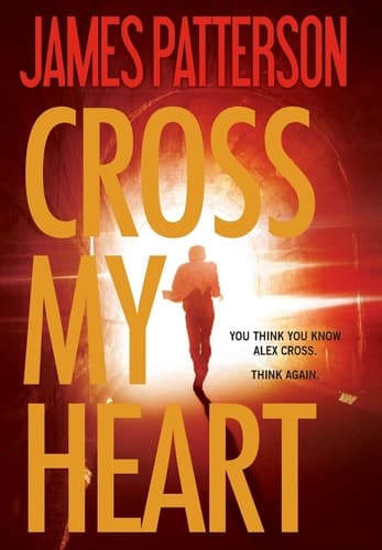 Cross My Heart (Alex Cross, 19)