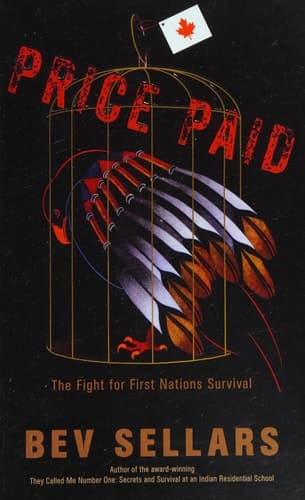 Price Paid The Fight for First Nations Survival