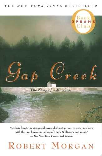 Gap Creek The Story Of A Marriage