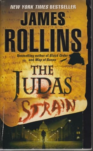 The Judas Strain: A Sigma Force Novel