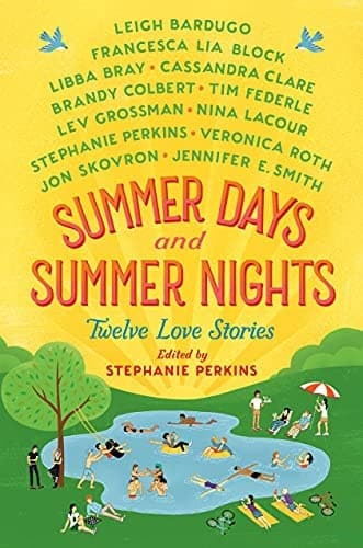 Summer Days and Summer Nights Twelve Love Stories