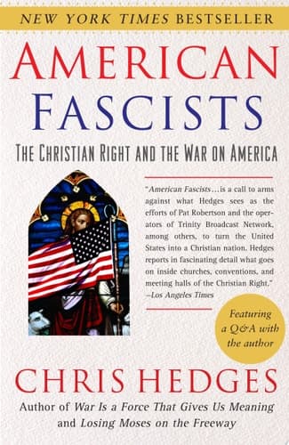 American Fascists The Christian Right and the War on America