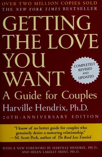 Getting the Love You Want: A Guide for Couples, 20th Anniversary Edition