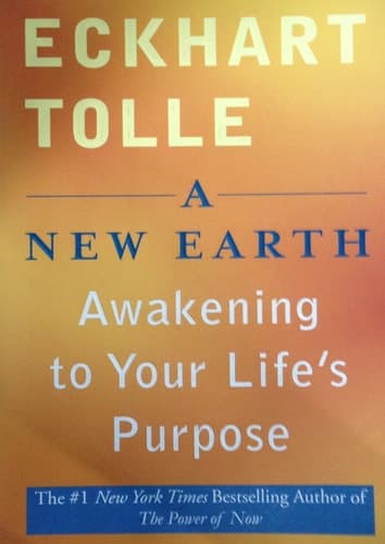 A New Earth Awakening to Your Life's Purpose