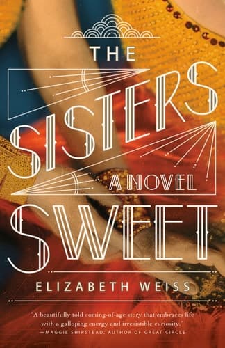 The Sisters Sweet A Novel