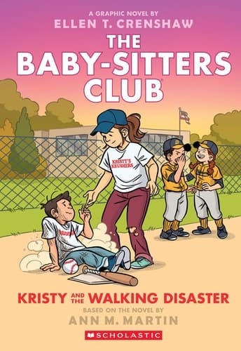Kristy and the Walking Disaster: a Graphic Novel (the Baby-Sitters Club #16)