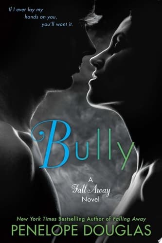 Bully (The Fall Away Series)