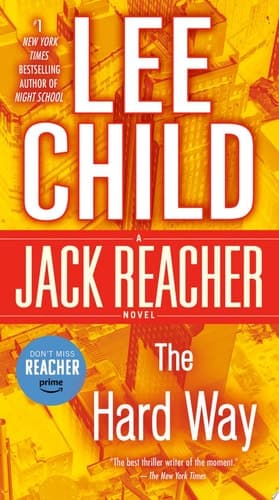 The Hard Way: A Jack Reacher Novel