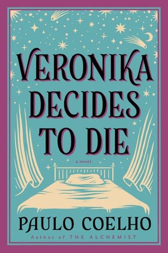 Veronika Decides to Die A Novel of Redemption