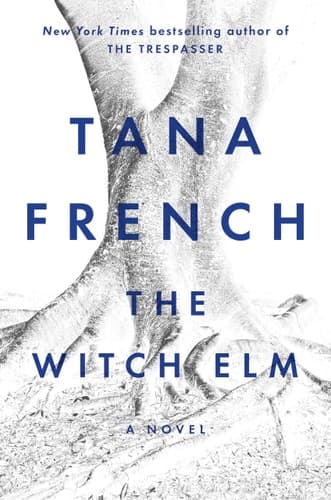 The Witch Elm: A Novel