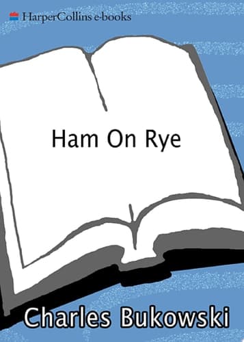 Ham on Rye A Novel