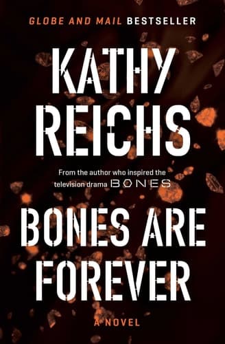 Bones Are Forever A Novel