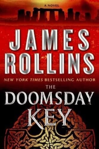 The Doomsday Key A Sigma Force Novel