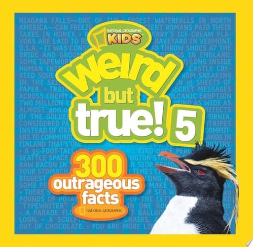 Weird But True! 5 300 Outrageous Facts