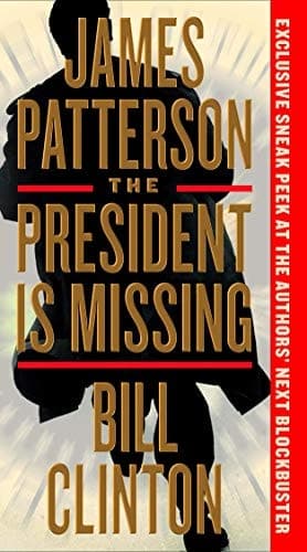 The President Is Missing A Novel