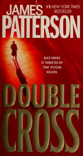 DOUBLE CROSS [Double Cross ] BY Patterson, James(Author)Mass Market Paperbound 01-Oct-2008