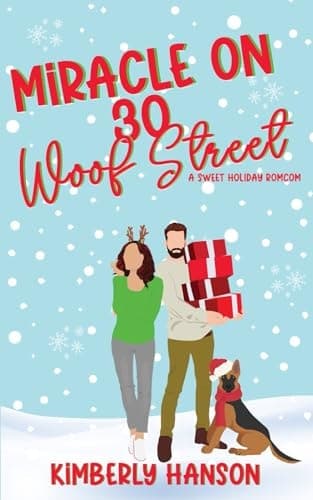 Miracle on 30 Woof Street A Sweet Holiday RomCom
