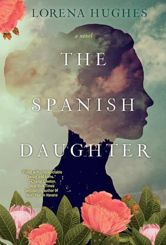 The Spanish Daughter A Gripping Historical Novel Perfect for Book Clubs