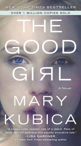 The Good Girl A Thrilling Suspense Novel from the Author of Local Woman Missing