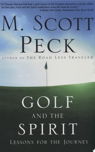 Golf and the Spirit Lessons for the Journey