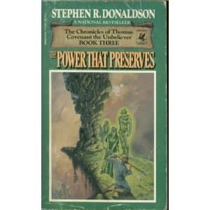 The Power That Preserves (The Chronicles of Thomas Covenant the Unbeliever, Book Three)