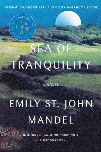 Sea of Tranquility A Novel