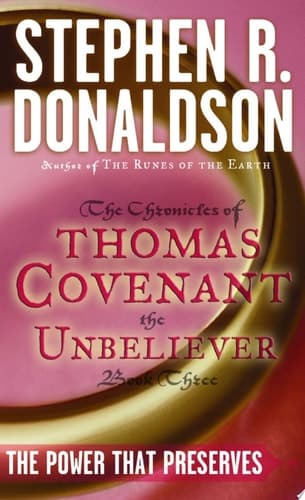 The Power That Preserves (The Chronicles of Thomas Covenant the Unbeliever, Book 3)