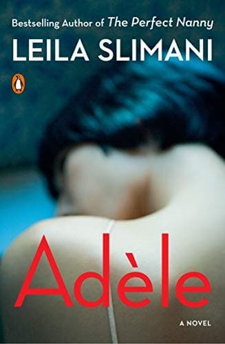 Adèle A Novel