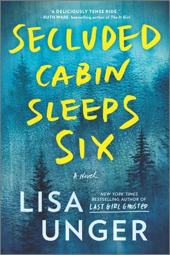 Secluded Cabin Sleeps Six A Novel of Thrilling Suspense