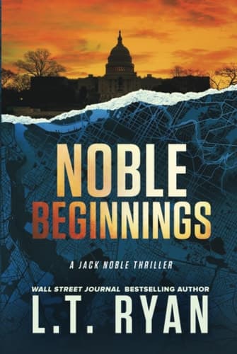Noble Beginnings: A Jack Noble Thriller: (Jack Noble 1)