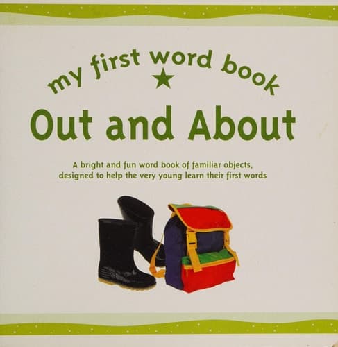 My First Word Book Out and About Pictures and Words for the Very Young