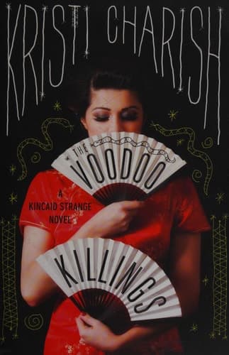 The Voodoo Killings A Kincaid Strange Novel