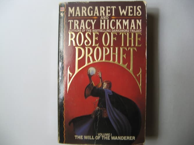 The Will of the Wanderer (Rose of the Prophet, Vol. 1)