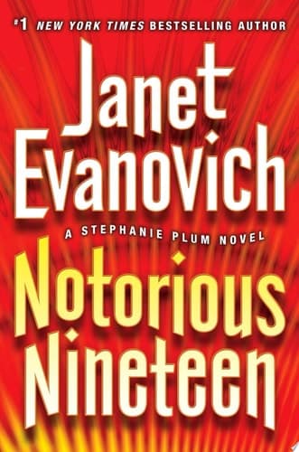 Notorious Nineteen: A Stephanie Plum Novel