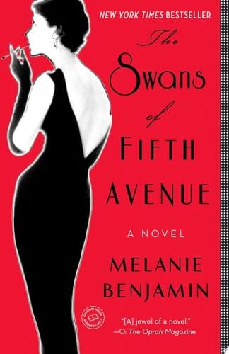 The Swans of Fifth Avenue A Novel